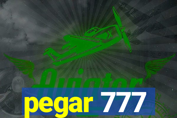 pegar 777